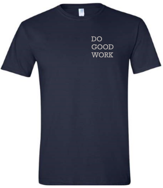 REMINDER 003 DO GOOD WORK