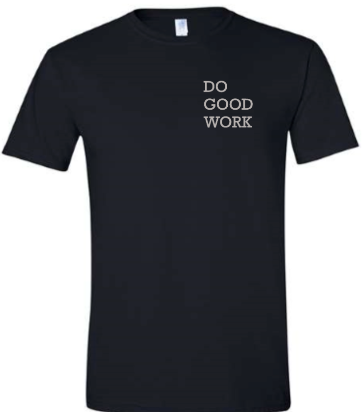 REMINDER 003 DO GOOD WORK