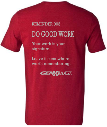 REMINDER 003 DO GOOD WORK